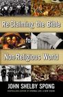 Re-Claiming the Bible for a Non-Religious World Cover Image