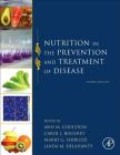 Nutrition in the Prevention and Treatment of Disease Cover Image