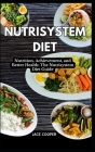 Nutrisystem Diet: Nutrition, Achievement, and Better Health: The Nutrisystem Diet Guide Cover Image