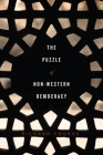 The Puzzle of Non-Western Democracy By Richard Young Cover Image