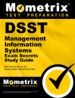 Dsst Management Information Systems Exam Secrets Study Guide: Dsst Test Review for the Dantes Subject Standardized Tests Cover Image