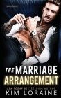 The Marriage Arrangement By Kim Loraine Cover Image