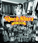 Rock Stars at Home By Chris Charlesworth, Eddi Fiegel, Bryan Reesman Cover Image