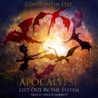 Left Out by the System By Constantin Step, Greg Barnett (Read by) Cover Image
