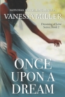 Once Upon A Dream By Vanessa Miller Cover Image
