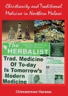 Christianity and Traditional Medicine in Northern Malawi By Chimwemwe Harawa Cover Image