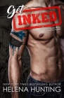 Get Inked: Pucked Series & Clipped Wings Crossover By Helena Hunting Cover Image