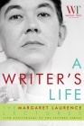 A Writer's Life: The Margaret Laurence Lectures By The Writers' Trust of Canada Cover Image