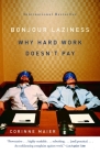 Bonjour Laziness: Why Hard Work Doesn't Pay Cover Image
