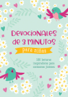 Devocionales de 3 minutos para niñas: 180 lecturas inspiradoras para corazones jóvenes (3-Minute Devotions) By Compiled by Barbour Staff Cover Image