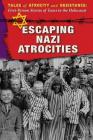Escaping Nazi Atrocities By Hallie Murray, Linda Jacobs Altman Cover Image