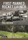 First Manned Rocket Launch (Then and Now) Cover Image