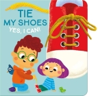 Yes I Can! Tie My Shoes (Yes, I Can!) Cover Image