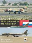 Soviet and Russian Military Aircraft in the Middle East Cover Image