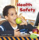 Health Safety By Sarah L. Schuette Cover Image
