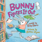 Bunny Figures It Out By Ruby Shamir, Andrew Joyner (Illustrator) Cover Image