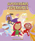 Superheroínas Y Superhéroes. Manual de Instrucciones (Somos8) Cover Image