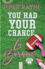 You Had Your Chance, Lee Burrows (Large Print) By Piper Rayne Cover Image