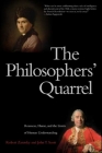 The Philosophers' Quarrel: Rousseau, Hume, and the Limits of Human Understanding Cover Image