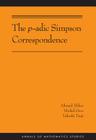 The P-Adic Simpson Correspondence (Am-193) (Annals of Mathematics Studies #193) By Ahmed Abbes, Michel Gros, Takeshi Tsuji Cover Image