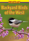 Backyard Birds of the West (Kidsworld) By Genevieve Einstein Cover Image