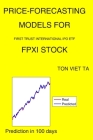 Price-Forecasting Models for First Trust International IPO ETF FPXI Stock By Ton Viet Ta Cover Image