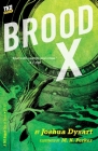 Brood X By Joshua Dysart, M.K Perker (Illustrator) Cover Image