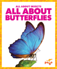 All about Butterflies By Karen Kenney, N/A (Illustrator) Cover Image