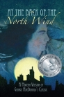 At the Back of the North Wind: A Modern Version of George MacDonald's Classic By George MacDonald, Sheila Stewart (Editor) Cover Image