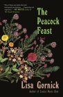 The Peacock Feast: A Novel Cover Image