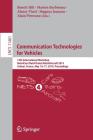 Communication Technologies for Vehicles: 14th International Workshop, Nets4cars/Nets4trains/Nets4aircraft 2019, Colmar, France, May 16-17, 2019, Proce By Benoît Hilt (Editor), Marion Berbineau (Editor), Alexey Vinel (Editor) Cover Image