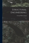 Structural Engineering: V.1 By George Fillmore Swain Cover Image