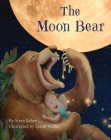 The Moon Bear By Steven Scher, Sarah Waller (Illustrator), Jo Gershman (Designed by) Cover Image