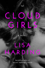 Cloud Girls: A Novel By Lisa Harding Cover Image