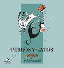 Perros y Gatos (Mutts #2) By Patrick McDonnell Cover Image