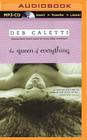 The Queen of Everything By Deb Caletti, Kate Rudd (Read by) Cover Image