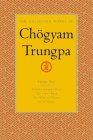 The Collected Works of Chögyam Trungpa, Volume 4: Journey Without Goal - The Lion's Roar - The Dawn of Tantra - An Interview with Chogyam Trungpa Cover Image