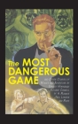 The Most Dangerous Game and Other Stories of Menace and Adventure By Ernest Hemingway (Contribution by), Richard Connell (Contribution by), Jack London (Contribution by) Cover Image
