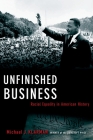 Unfinished Business: Racial Equality in American History (Inalienable Rights) By Michael J. Klarman Cover Image
