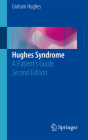 Hughes Syndrome: A Patient's Guide Cover Image