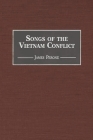Songs of the Vietnam Conflict (Music Reference Collection) By James E. Perone Cover Image