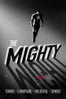 The Mighty By Peter J. Tomasi, Keith Champagne, Chris Samnee (Artist) Cover Image