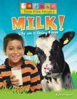 Milk! (Food from Farmers) By Ruth Owen Cover Image