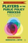 Players in the Public Policy Process: Nonprofits as Social Capital and Agents By H. Bryce Cover Image