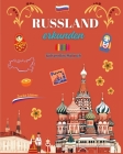 Russland erkunden - Kulturelles Malbuch - Kreative Gestaltung russischer Symbole: Ikonen der russischen Kultur vereinen sich in einem erstaunlichen Ma Cover Image
