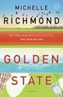 Golden State: A Novel By Michelle Richmond Cover Image