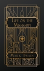 Life on the Mississippi By Mark Twain Cover Image