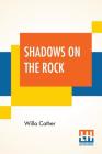Shadows On The Rock Cover Image