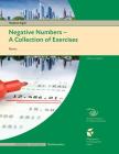 Negative Numbers: A Collections of Exercises for Students Cover Image