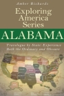 Alabama - Travelogue by State: Experience Both the Ordinary and Obscure Cover Image